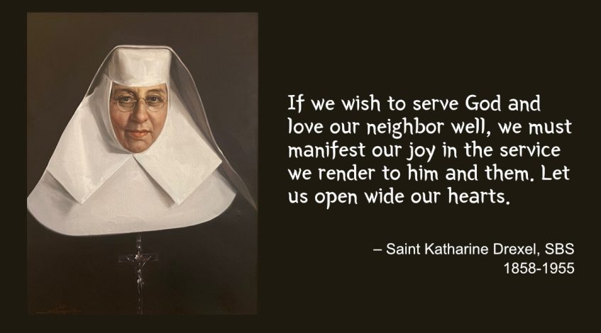 Daily Quote — Saint Katharine Drexel